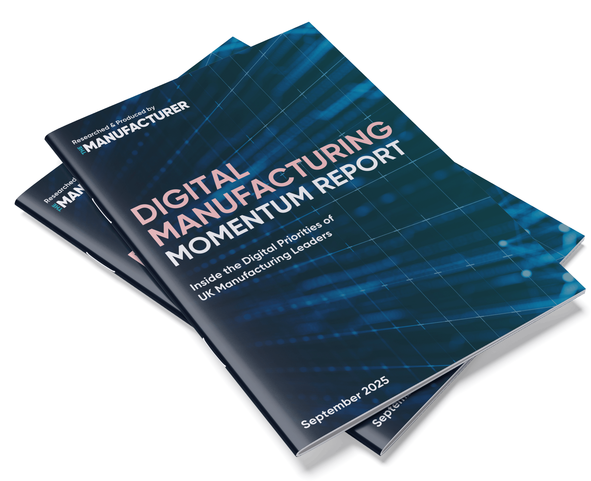 Digital Manufacturing Momentum Report H2 2025 Digital Manufacturing Momentum Report H2 2025